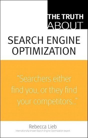 The Truth About Search Engine Optimization