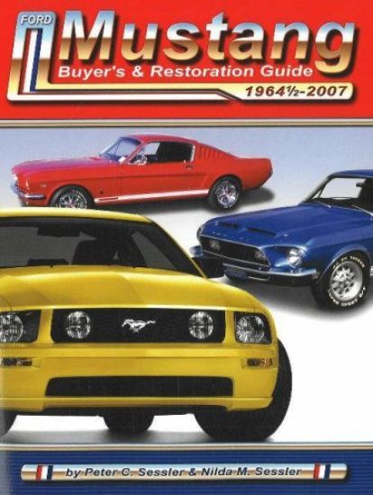Ford Mustang Buyer's and Resotration Guide