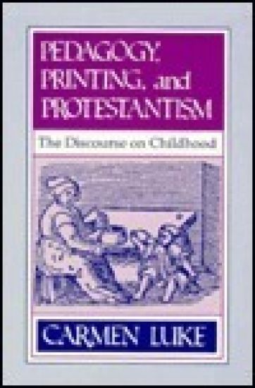 Pedagogy, Printing and Protestantism