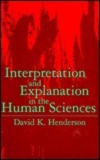 Interpretation and Explanation in the Human Sciences