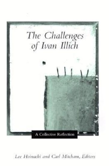 The Challenges of Ivan Illich