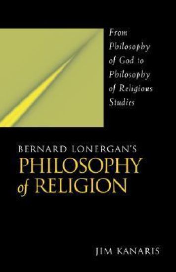 Bernard Lonergan's Philosophy of Religion