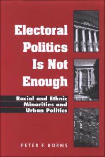 Electoral Politics Is Not Enough