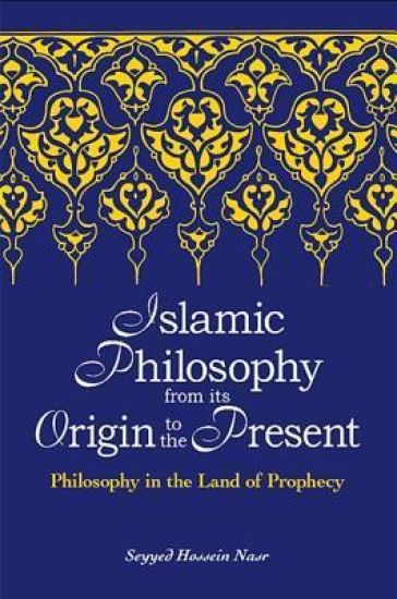 Islamic Philosophy from Its Origin to the Present