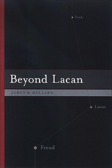 Beyond Lacan