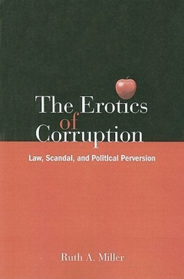 The Erotics of Corruption
