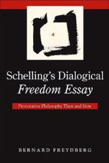 Schelling's Dialogical Freedom Essay
