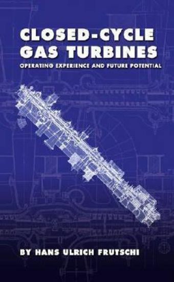Closed-Cycle Gas Turbines: Operating Experience and Future Potential