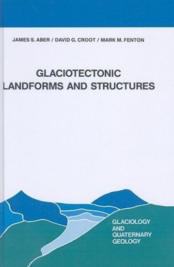 Glaciotectonic Landforms and Structures