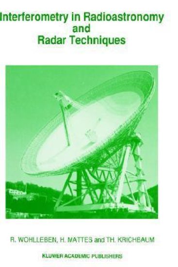 Interferometry in Radioastronomy and Radar Techniques