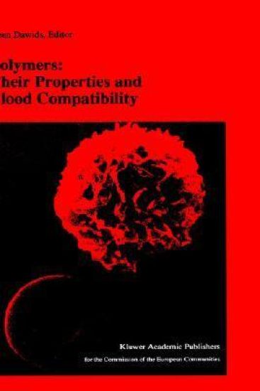 Polymers: Their Properties and Blood Compatibility