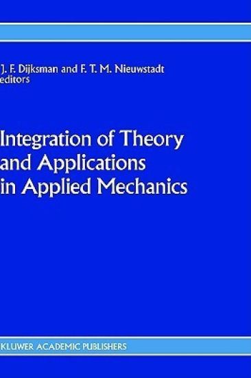 Integration of Theory and Applications in Applied Mechanics