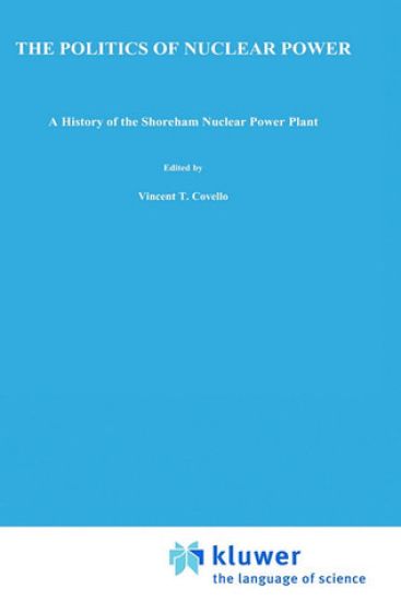 The Politics of Nuclear Power