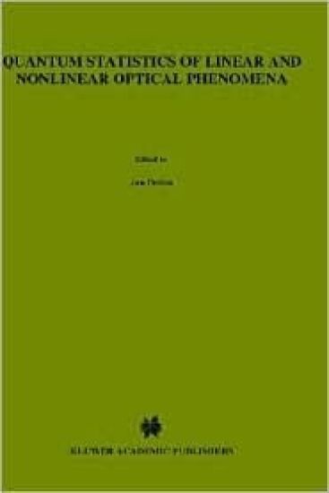 Quantum Statistics of Linear and Nonlinear Optical Phenomena