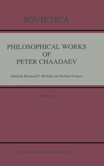 Philosophical Works of Peter Chaadaev