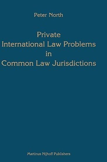 Private International Law Problems in Common Law Jurisdictions