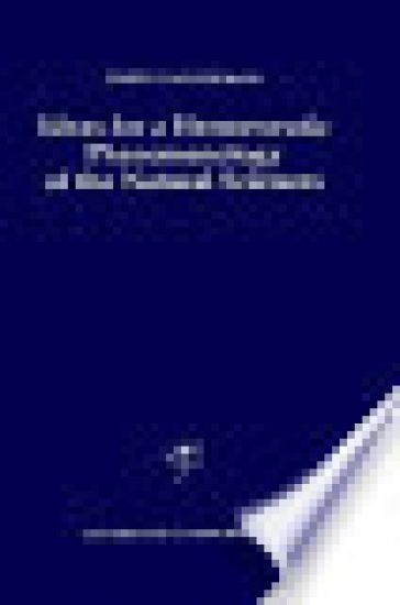 Ideas for a Hermeneutic Phenomenology of the Natural Sciences