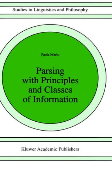Parsing with Principles and Classes of Information