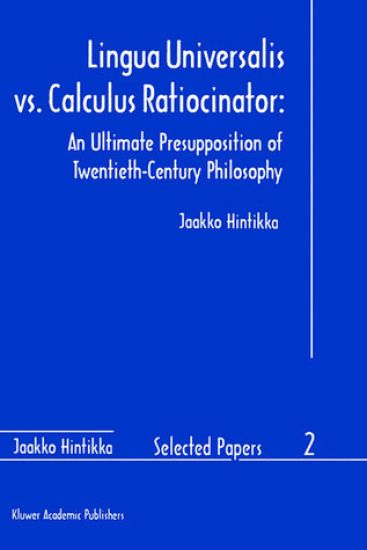 Lingua Universalis vs. Calculus Ratiocinator: