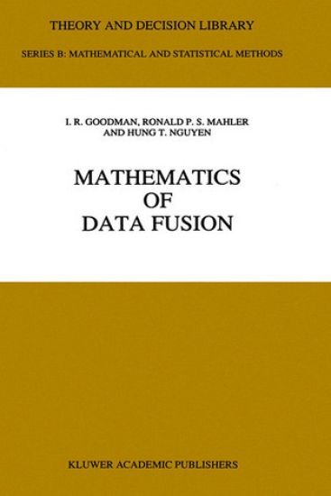 Mathematics of Data Fusion