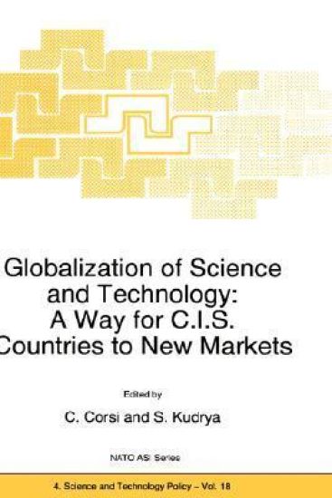 Globalization of Science and Technology: A Way for C.I.S. Countries to New Markets