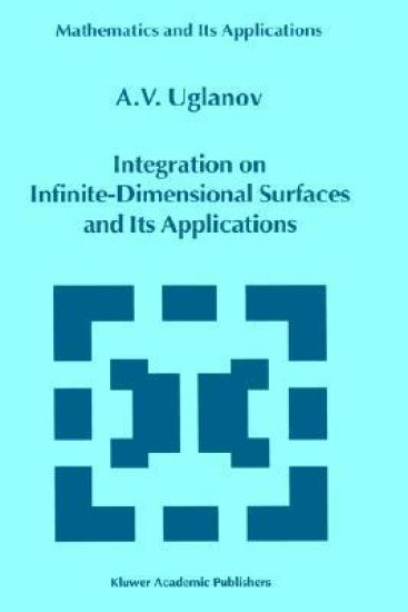Integration on Infinite-Dimensional Surfaces and Its Applications