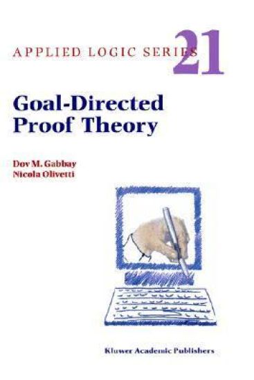 Goal-Directed Proof Theory