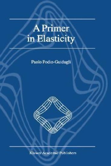 A Primer in Elasticity