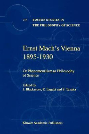 Ernst Mach's Vienna 1895-1930