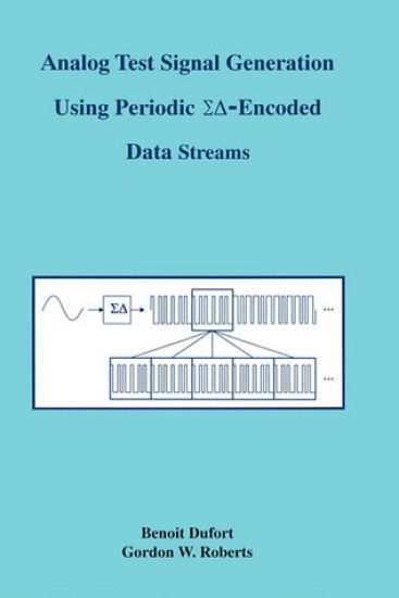 Analog Test Signal Generation Using Periodic S?-Encoded Data Streams