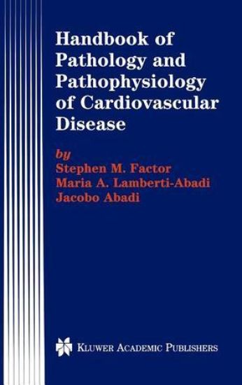 Handbook of Pathology and Pathophysiology of Cardiovascular Disease