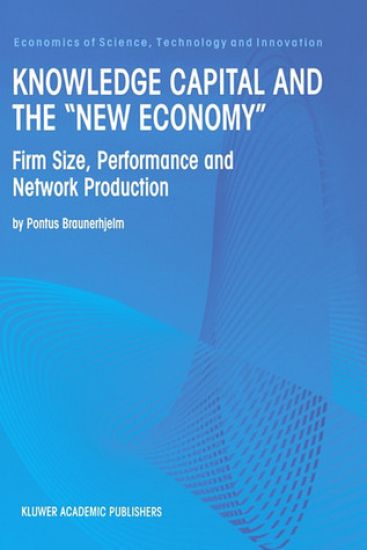 Knowledge Capital and the “New Economy”
