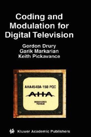 Coding and Modulation for Digital Television