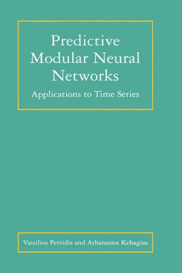 Predictive Modular Neural Networks