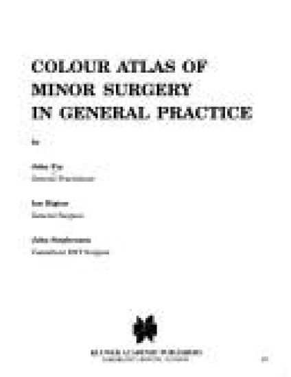 Colour Atlas of Minor Surgery in General Practice