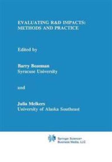 Evaluating R&D Impacts: Methods and Practice