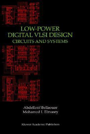 Low-Power Digital VLSI Design