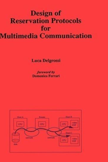Design of Reservation Protocols for Multimedia Communication