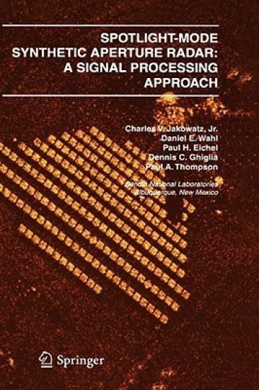 Spotlight-Mode Synthetic Aperture Radar: A Signal Processing Approach
