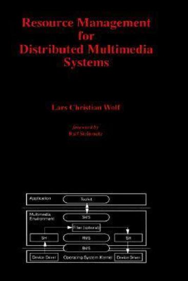 Resource Management for Distributed Multimedia Systems