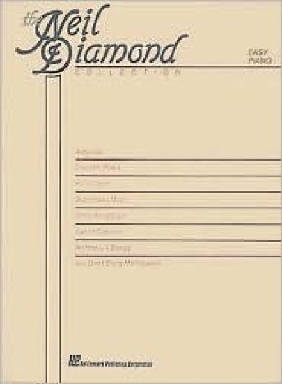 Neil Diamond - Easy Piano Collection - 2nd Edition