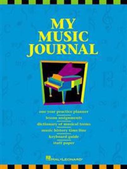 My Music Journal - Student Assignment Book Practice Planner with Staff Paper, Lesson Pages and Music History Hal Leonard Piano Sheet Music