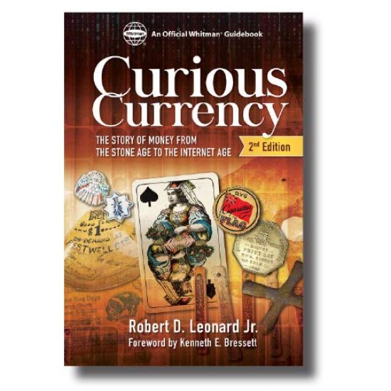 Curious Currency: The Story of Money from the Stone Age to the Internet Age