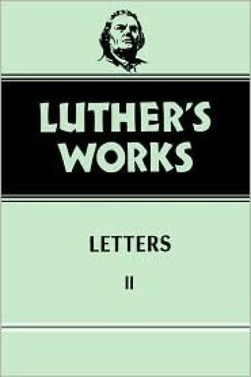 Luther's Works, Volume 49