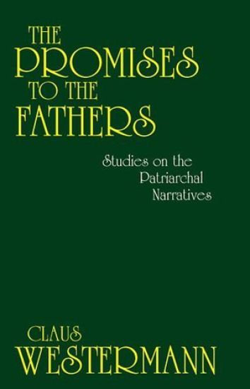 The Promises of the Fathers