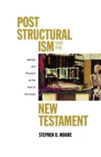 Post Structuralism and the New Testament