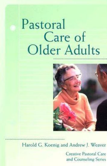 Pastoral Care of Older Adults