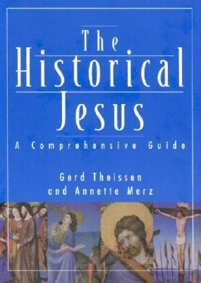 The Historical Jesus: a Comprehensive Guide