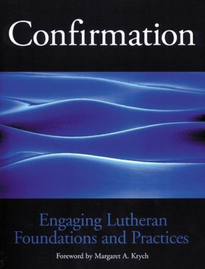 Engaging Lutheran Foundations and Practices