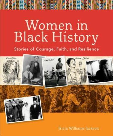 Women in Black History – Stories of Courage, Faith, and Resilience